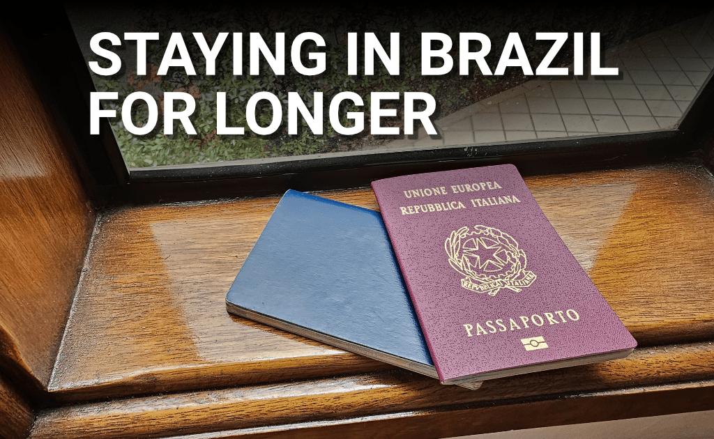 How to extend your tourist visa in Brazil (prorrogate&nbsp;stay)